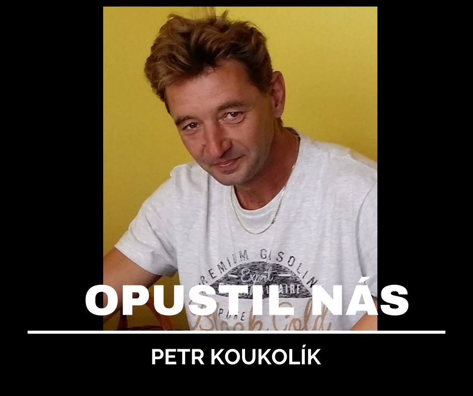 Opustil nás Petr Koukolík