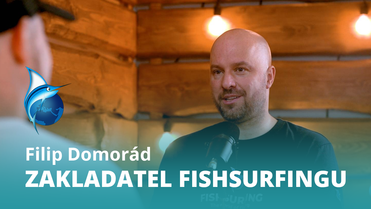 Speciální rozhovor s Filipem Domorádem, zakladatelem Fishsurfingu